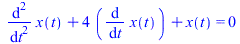 `+`(diff(diff(x(t), t), t), `*`(4, `*`(diff(x(t), t))), x(t)) = 0