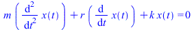 `+`(`*`(m, `*`(diff(diff(x(t), t), t))), `*`(r, `*`(diff(x(t), t))), `*`(k, `*`(x(t)))) = 0