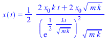 x(t) = `+`(`/`(`*`(`/`(1, 2), `*`(`+`(`*`(2, `*`(x[0], `*`(k, `*`(t)))), `*`(2, `*`(x[0], `*`(`^`(`*`(m, `*`(k)), `/`(1, 2)))))))), `*`(`^`(exp(`+`(`/`(`*`(`/`(1, 2), `*`(k, `*`(t))), `*`(`^`(`*`(m, `...