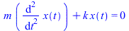 `+`(`*`(m, `*`(diff(diff(x(t), t), t))), `*`(k, `*`(x(t)))) = 0