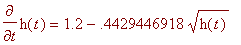 diff(h(t),t) = 1.2-.4429446918*sqrt(h(t))