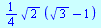`+`(`*`(`/`(1, 4), `*`(`^`(2, `/`(1, 2)), `*`(`+`(`*`(`^`(3, `/`(1, 2))), `-`(1))))))