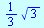 `+`(`*`(`/`(1, 3), `*`(`^`(3, `/`(1, 2)))))