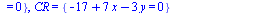 BQ = {`+`(`-`(28), `*`(4, `*`(x)), `*`(4, `*`(y))) = 0}, AP = {`+`(`-`(11), `-`(`*`(3, `*`(x))), `*`(7, `*`(y))) = 0}, CR = {`+`(`-`(17), `*`(7, `*`(x)), `-`(`*`(3, `*`(y)))) = 0}