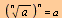 `^`(`^`(a, `/`(1, `*`(n))), n) = a