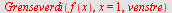 Grenseverdi(f(x), x = 1, venstre)