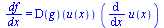 `/`(`*`(df), `*`(dx)) = `*`((D(g))(u(x)), `*`(diff(u(x), x)))