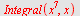 Integral(`*`(`^`(x, 7)), x)