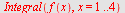 Integral(f(x), x = 1 .. 4)
