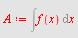 `assign`(A, Int(f(x), x))