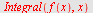 Integral(f(x), x)