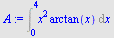 Int(`*`(`^`(x, 2), `*`(arctan(x))), x = 0 .. 4)