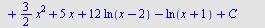 Int(`+`(`*`(`^`(x, 2)), `*`(3, `*`(x)), 5, `-`(`/`(1, `*`(`+`(x, 1)))), `/`(`*`(12), `*`(`+`(x, `-`(2))))), x) = `+`(`*`(`/`(1, 3), `*`(`^`(x, 3))), `*`(`/`(3, 2), `*`(`^`(x, 2))), `*`(5, `*`(x)), `*`...