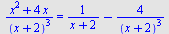 `/`(`*`(`+`(`*`(`^`(x, 2)), `*`(4, `*`(x)))), `*`(`^`(`+`(x, 2), 3))) = `+`(`/`(1, `*`(`+`(x, 2))), `-`(`/`(`*`(4), `*`(`^`(`+`(x, 2), 3)))))