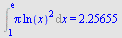 Int(`*`(Pi, `*`(`^`(ln(x), 2))), x = 1 .. exp(1)) = 2.25655