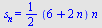 s[n] = `+`(`*`(`/`(1, 2), `*`(`+`(6, `*`(2, `*`(n))), `*`(n))))